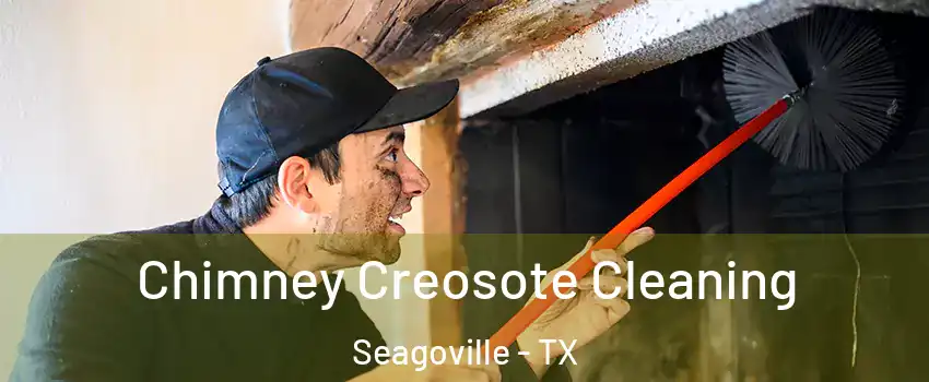  Chimney Creosote Cleaning Seagoville - TX