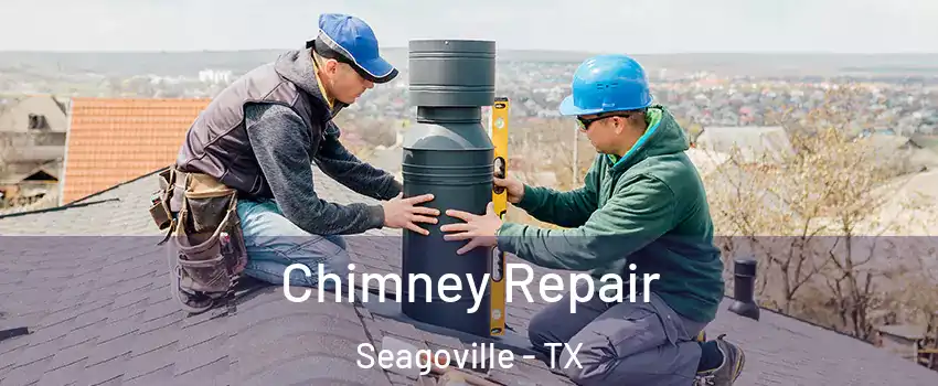  Chimney Repair Seagoville - TX