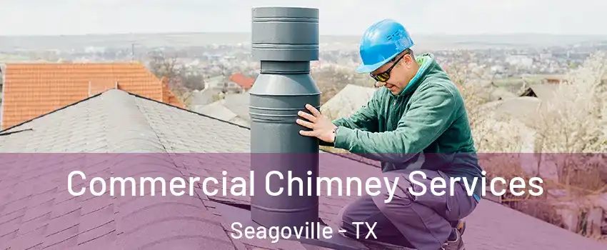  Commercial Chimney Services Seagoville - TX