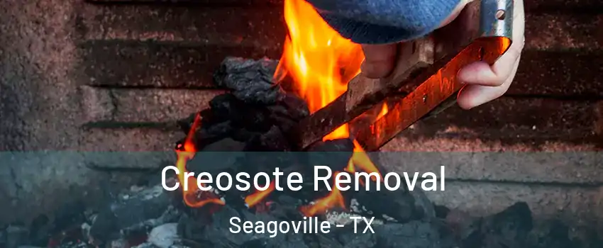  Creosote Removal Seagoville - TX