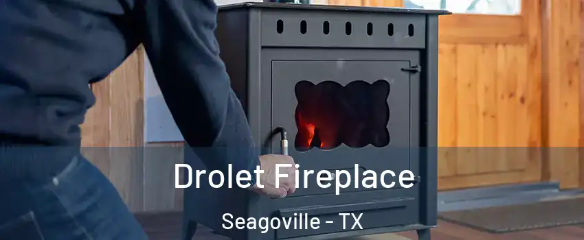  Drolet Fireplace Seagoville - TX
