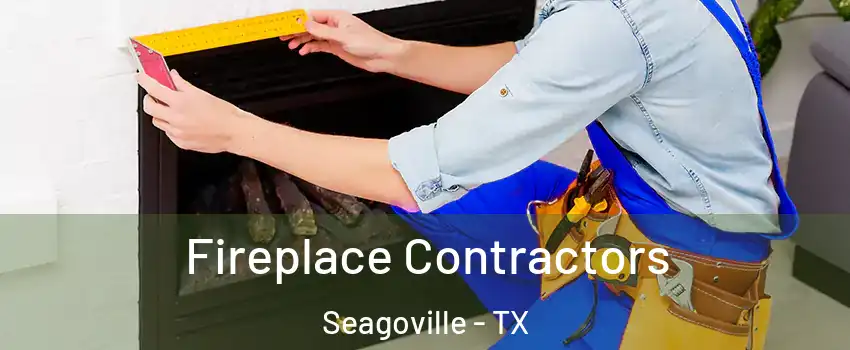  Fireplace Contractors Seagoville - TX