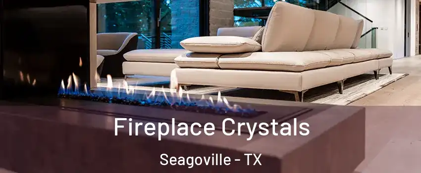  Fireplace Crystals Seagoville - TX
