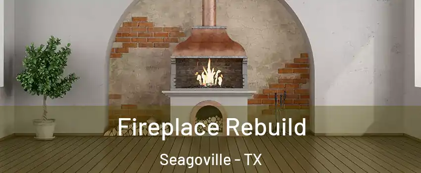  Fireplace Rebuild Seagoville - TX