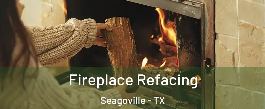  Fireplace Refacing Seagoville - TX