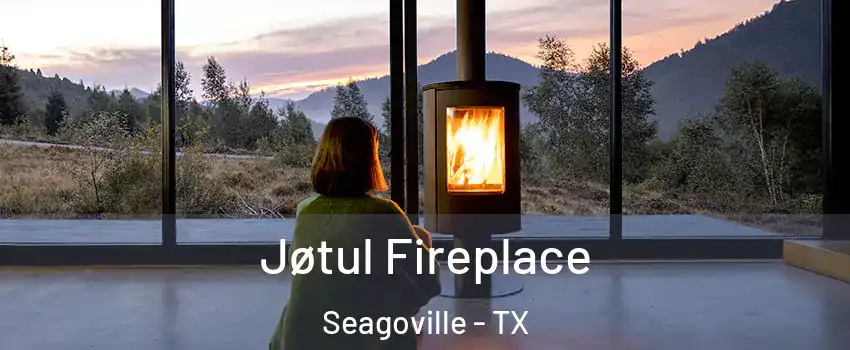  Jøtul Fireplace Seagoville - TX