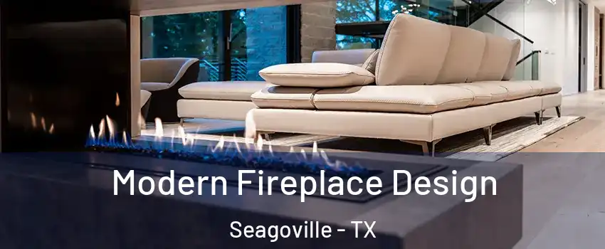  Modern Fireplace Design Seagoville - TX